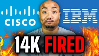 Massive Cisco IBM Layoffs 14 000 Employees Out of Work