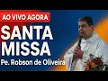 Lagu Padre Robson de Oliveira | Santa Missa Ao Vivo | Mogi das Cruzes SP
