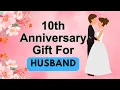 10th Anniversary Gift For Husband 2025 10th Anniversary Gift For Him 10 Years Anniversary Gift