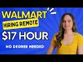 WALMART Urgently Hiring Work At Home 17 HOUR with No Degree Needed Hiring Multiple People
