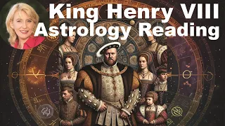 King Henry VIII s Astrology Chart Life Events
