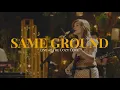 Lagu Same Ground (Live at The Cozy Cove) - Kitchie Nadal