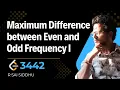 3442 Maximum Difference Between Odd and Even Frequency I LeetCode