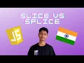 Difference Between slice splice in JavaScript Hindi - Techie Tessie