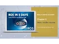 ROS BASICS IN 5 DAYS - Course Overview Introduction