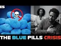 The Blue Pills Crisis - The Truth About the Blue Pill Protect Your Health
