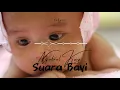 Suara Bayi - Bayi ngajak ngobrol