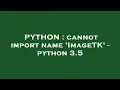 PYTHON cannot import name ImageTK - python 3 5