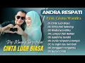 Lagu Andra Respati Ft Gisma Wandira - CINTA LUAR BIASA - CINTA DARI SEBRANG || LAGU POP MINANG MELAYU
