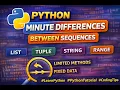 Python Sequences Explained Minute Differences Between List Tuple String Range