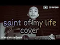 Download Lagu SAINT OF MY LIFE SID | covers by Zia Rafidan