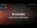 Ice Nine Kills feat. Jacoby Shaddix - Hip To Be Scared 61 bpm drumless