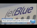JetBlue cancels over 1 200 flights into January due to omicron Morning in America