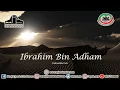 Ngaji Filsafat 324 : Ibrahim Bin Adham
