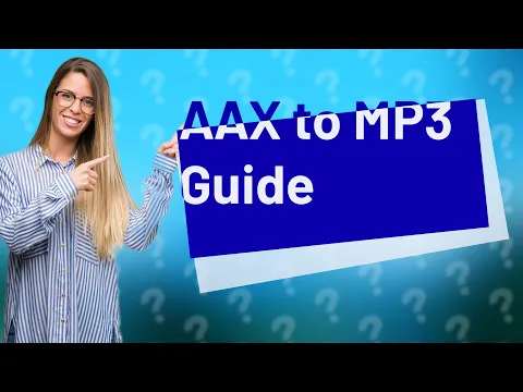 Download MP3 How to convert AAX to MP3 for free?