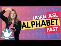 Learn the ASL Alphabet Fast American Sign Language ABCs