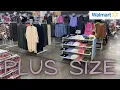 SHOPPING THE ENTIRE PLUS SIZE SECTION AT WALMART WALMART SHOP WITH ME WALMART PLUS SIZE CLOTHES