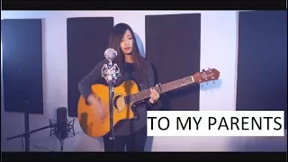 Download TO MY PARENTS - ANNA CLENDENING | ACOUSTIC COVER | JENNIE LALRUATFELI llJennRaltell MP3