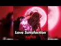 Love Satisfaction - ZAMB || Jashin-chan Dropkick ED||