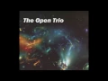 The Open Trio // FULL ALBUM