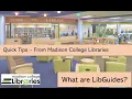 LibGuides - Quick Tip