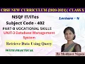 Database Management System Part-4 Class 10 Retrieve data using query By Medhavi Nigam