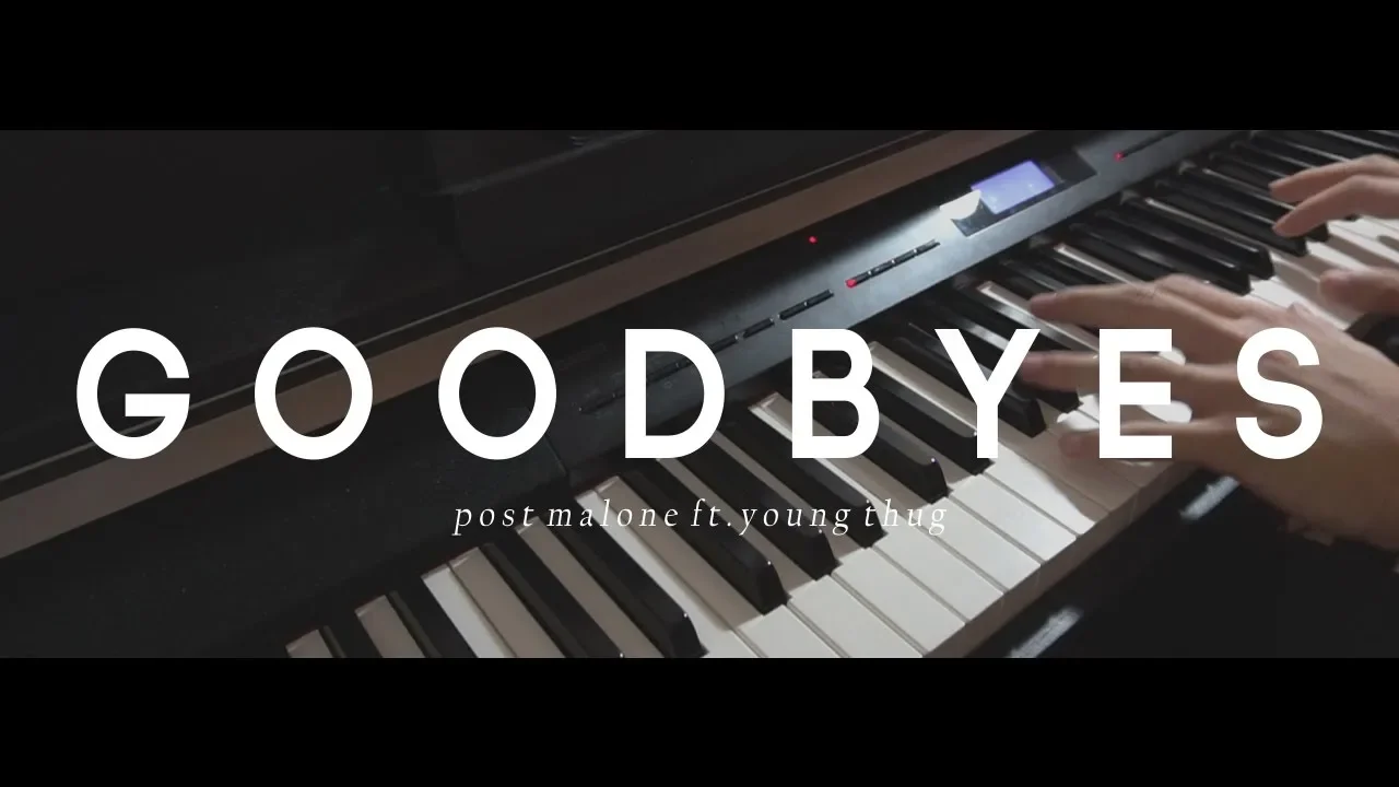 Post Malone - Goodbyes ft. Young Thug - Piano Cover by Smyang Post Malone - Goodbyes ft. Young Thug - Piano Cover by Smyang