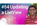 Android Tutorial 54 - ListView Updates