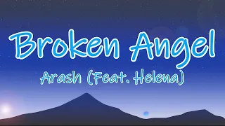 arash feat helena broken angel extended lyrics 