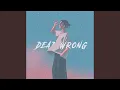 Download Lagu Dead Wrong MP3