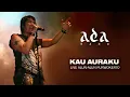 Download Lagu ADA BAND - KAU AURAKU (LIVE Alun-alun Purwokerto 25 Juni 2006)