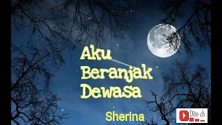 lirik lagu anak aku beranjak dewasa sherina