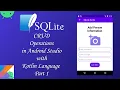 SQLite CRUD Operation in Android Studio With Kotlin Language Part 1
