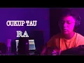 Cukup Tau by Rizky Febian | RA (Acoustic cover ) Indonesian Song