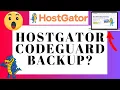 Is Hostgator Codeguard Worth it Review Hostgator Site Backup