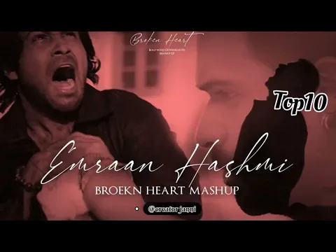 Download MP3 Mix - Emraan Hashmi best of hits songs💔  heart broken 😭Lofi (Slowed X Reverb) | Spring Reverb 2024