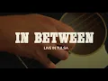 Wilderado - In Between ft Ken Pomeroy