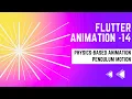 FLUTTER ANIMATION - 14 Pendulum Motion PHYSICS-BASED ANIMATION