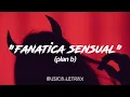 Plan b-fanatica sensual (letra)