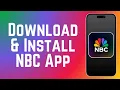 How to Download Install The NBC Streaming App Full Guide