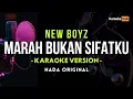 Download Lagu Marah Bukan Sifatku Karaoke - Newboyz