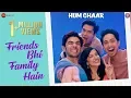 Download Lagu Friends Bhi Family Hain | Hum Chaar |Prit, Simran, Anshuman, Tushar |Aaman Trikha \u0026 Rajiv Sundaresan