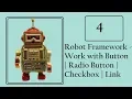 Robot Framework Work on Button Link Radio Button and Checkbox