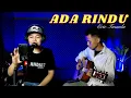 Download Lagu ADA RINDU -  EVIE TAMALA [live cover akustik] by ANDI87