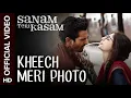 Kheech Meri Photo Full Video Song | Sanam Teri Kasam DY Music