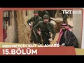 Lagu Mehmetçik Kûtulamâre 15.Bölüm