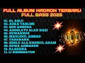 Download Lagu NEWEST HADROH FULL ALBUM FULL BASS 2025, BASS GLERR, CLEAR AUDIO, AL AQLU, AZKA TASLIMI, MAULIDUL...
