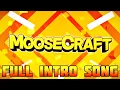 Download Lagu MooseCraft Full Intro Song | MDK - Too Hot For Pants