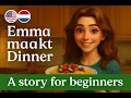 Download Lagu Learn Dutch with a Simple Story - Emma kookt een eenvoudig diner (A1-A2)