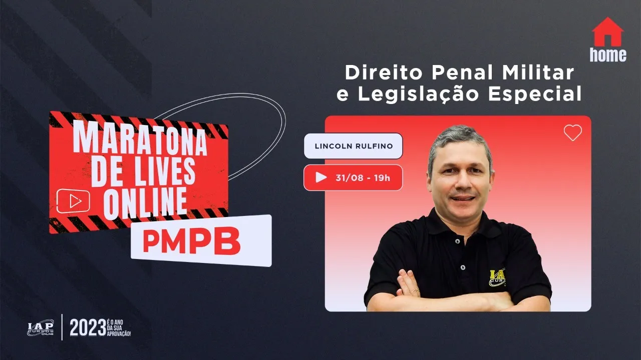 MARATONA DE LIVES PMPB - DIREITO PENA MILITAR E LEGISLAÇÃO ESPECIAL - LINCOLN